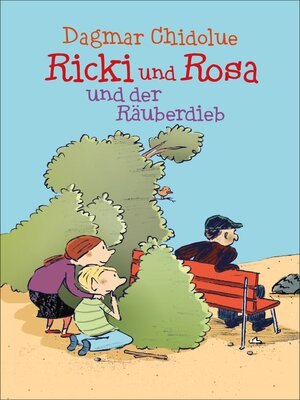 cover image of Ricki und Rosa und der Räuberdieb